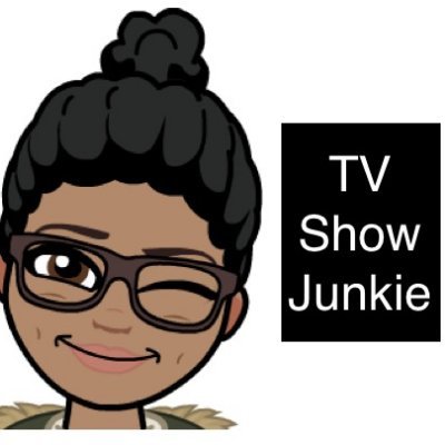 TV junkie with a lot of opinions!