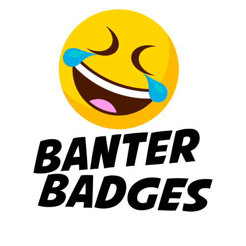 BanterBadges