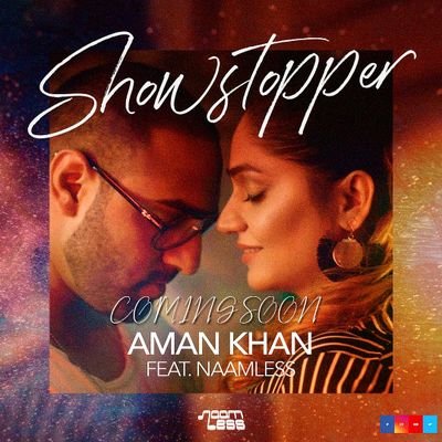 Aman Khan🇩🇪🇵🇰 Rnb Singer and Songwriter. -Show Stopper-
Releasing World Wide 8.08.2019