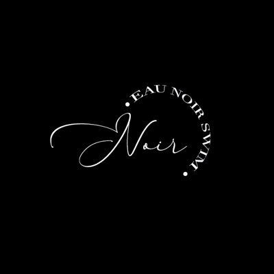 “ Swimwear For the Bold”. We are a Luxury Swim & Resort Wear Brand | Handcrafted in NYC | Follow us on Instagram @eaunoirswim