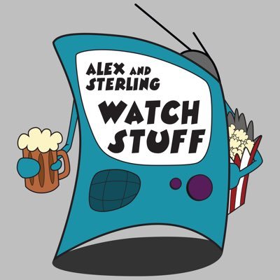 Alex and Sterling Watch Stuff Podcast