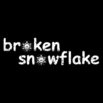 Heard & seen enough of the snowflakes whining, complaining, being offended & playing the victim, Figured we'd enjoy poking some fun at them and their lunacy.