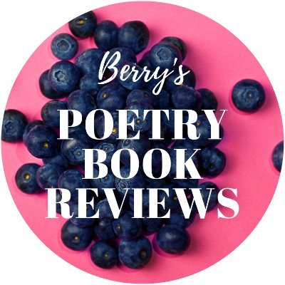 Berry S Poetry Book Reviews Poetryberry Twitter
