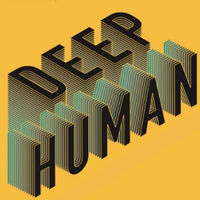Deep Human is a space for discussing emotional intelligence, consciousness and thriving in a brave new age of technology.