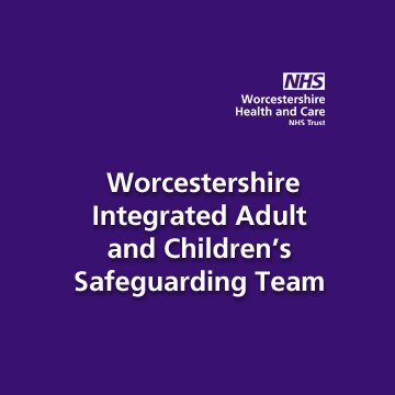 Integrated Adult and Children’s Safeguarding Team for Worcestershire. Part of Worcestershire Health and Care NHS Trust.
This account is not monitored 24/7
