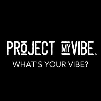 projectmyvibe's profile picture. WHAT’S YOUR VIBE?✌🏻