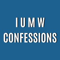 IUMW Confessions [Official](@iumwconfession) 's Twitter Profile Photo