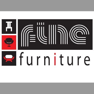 Welcome to Fine Furniture, a whole new kind of furniture. We can make sure that no matter what you're looking for, we have it.
