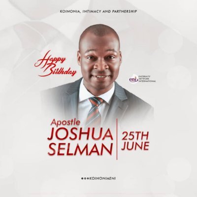 Apostle Joshua Selman is the Founder of Koinonia (Eternity Network International)