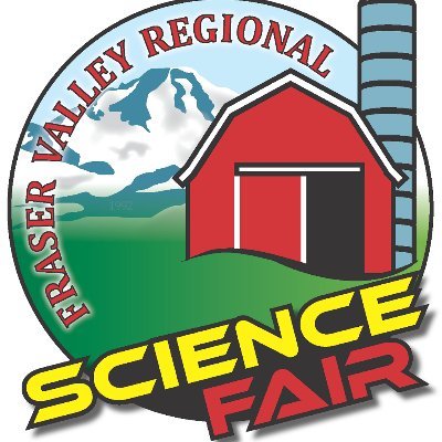 Fraser Valley Regional Science Fair for Grades K-12 (Langley, Chilliwack, Abbotsford, Hope, Mission & Maple Ridge)