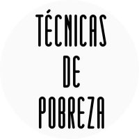 Técnicas de Pobreza(@tecnicaspobreza) 's Twitter Profile Photo