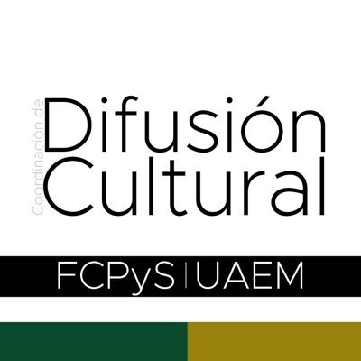 Coordinación de Difusión Cultural de la Facultad de Ciencias Políticas y Sociales #SoyFCPyS de la @UAEM_MX.