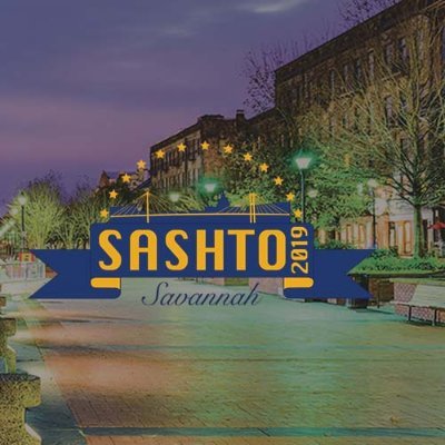 Southern Association of State Highway and Transportation Officials (SASHTO) 2019 Conference hosted in Savannah by Georgia DOT