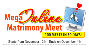 Starting 12 November to 4 December 2010, BharatMatrimony is conducting 100 Online Matrimony Meets for different communities.