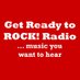 Get Ready to ROCK! Radio (@musicUwant2hear) Twitter profile photo