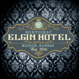 Historic Elgin Hotel Profile