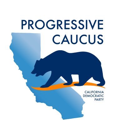 Executive Board of the CA Democratic Party Progressive Caucus