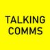 Talking Comms (@TalkingCommsPod) Twitter profile photo