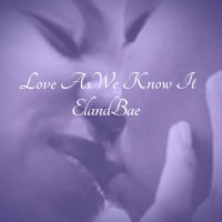 Love As We Know It (ElandBae) (@elandbae) 's Twitter Profile