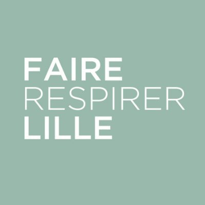 Faire Respirer Lille