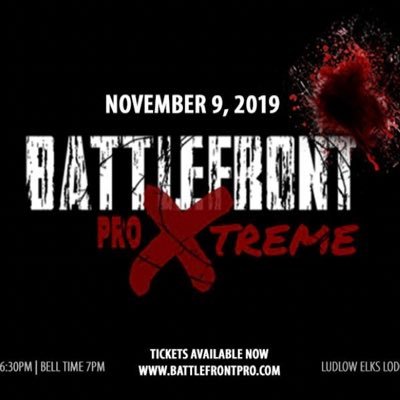 November 9 Ludlow Massachusetts first ever Battlefront ProWrestling Xtreme show.