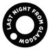 LastNightFromGlasgow (@lnfglasgow) Twitter profile photo LastNightFromGlasgow (@lnfglasgow) Twitter profile photo