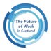 The Future of Work In Scotland (@TheFOWScotland) Twitter profile photo
