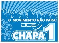 Somos da CHAPA 1 - O Movimento não pára DCE Unochapecó.