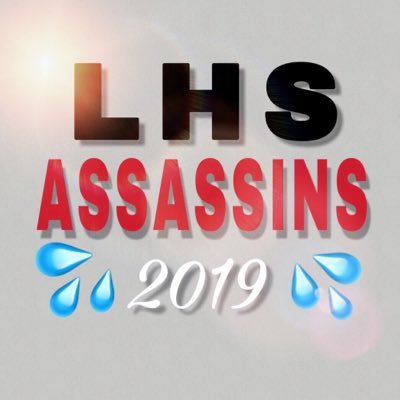 Official Twitter Headquarters for ‘LHS ASSASSINS 2K19 ™’