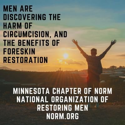 NORM_Minnesota's profile picture. I am the lead organizer/coordinator for #norm-minnesota chapter of https://t.co/WKprH2HVbf National Organization of Restoring Men. #foreskinrestoration #mendoco