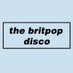 TheBritpopDisco (@TheBritpopDisco) Twitter profile photo