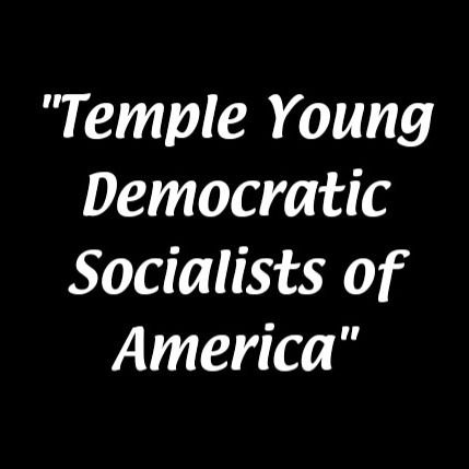 Temple's @YDSA_. Organizing for democratic socialism, students' rights, workers' rights, and social justice at Temple University.