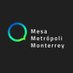 Mesa Metrópoli Monterrey (@MetropoliMty) Twitter profile photo