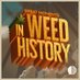 Great Moments in Weed History (@gmiwhpodcast) Twitter profile photo