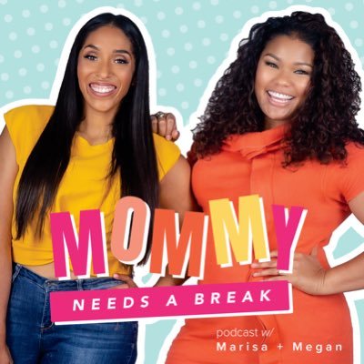 A podcast for mommies who just need a BREAK! w/ @megscoop + @sheismarisaj. Click the link in bio to watch/listen!