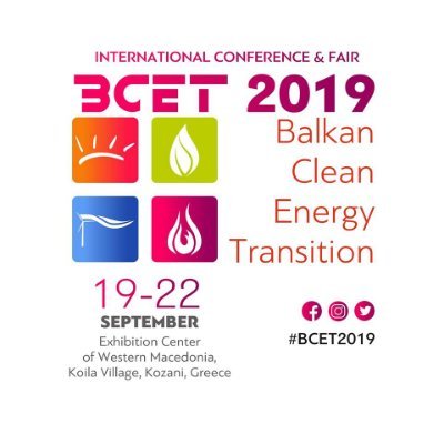 Balkan Clean Energy Transition
International Conference & Fair
The 1st BCET will be held between 19 and 22 of September 2019 in Kozani, Greece.