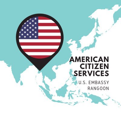 Official Twitter account of American Citizen Services - U.S. Embassy Rangoon, Burma. Email: ACSRangoon@state.gov. Phone: (+95) 1-753-6509.