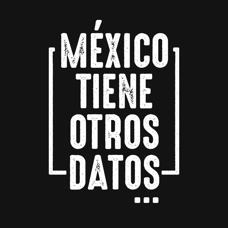 México tiene otros datos