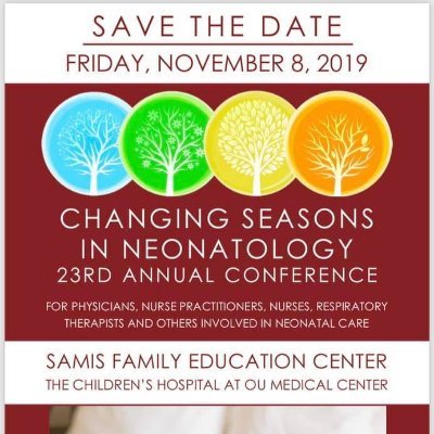 23rd Annual Changing Seasons in Neonatology hosted by The Children's Hospital at OU Medical center at the Samis Family Education Center on November 8, 2019.