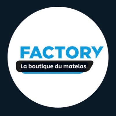 Factory, La Boutique du Matelas (@factorymatelas) / Twitter