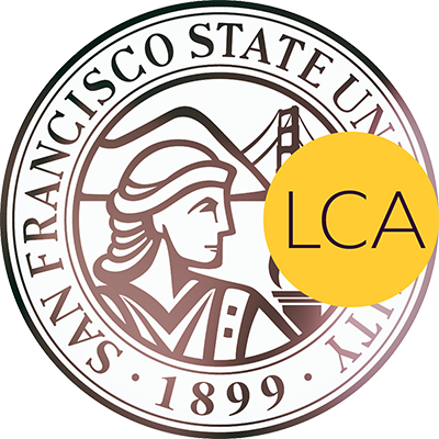 San Francisco State University's College of Liberal & Creative Arts. We Make Ideas Happen. #SFSU