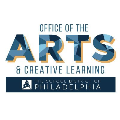 School District of Philadelphia Office of The Arts & Creative Learning