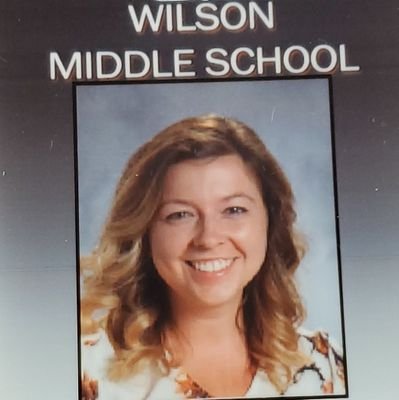 6th Grade Teacher
Wilson Middle School