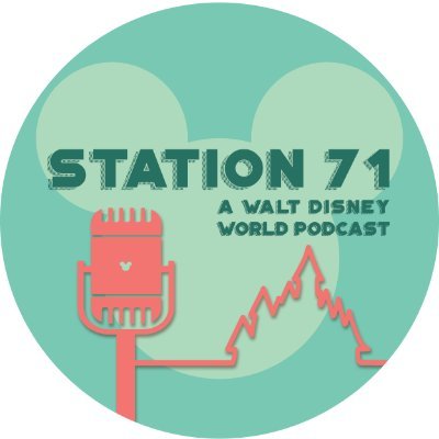 Station 71: A Walt Disney World Podcast