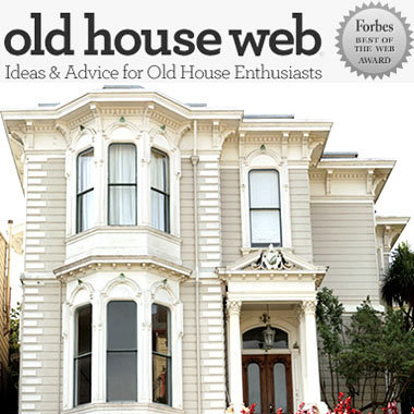 http://t.co/vlhG8NAhPF, a how-to site offering ideas, articles and resources to old-house enthusiasts.