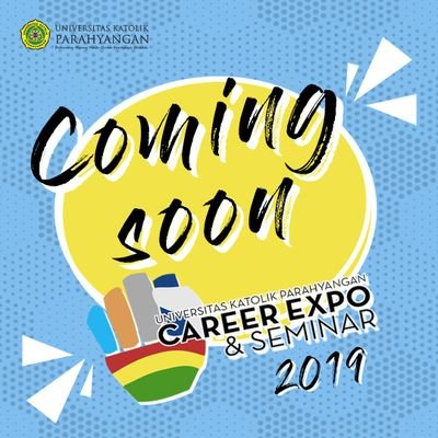 COMING SOON! UNPAR Career Expo & Seminar 2019 by Career Development Center UNPAR.
IG: unparcareer | Facebook: Unpar Career Expo & Seminar