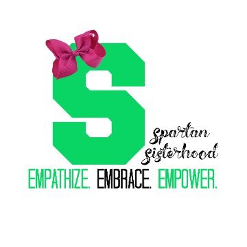 OLCHS Spartan Sisterhood. Empathize. Embrace. Empower #olchspride