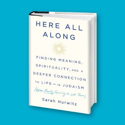 Former @MichelleObama speechwriter Sarah Hurwitz rediscovers Judaism, finds meaning and spirituality, and writes about it in her new book, HERE ALL ALONG.