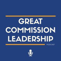 Great Commission Leadership (@gclpod) 's Twitter Profile Photo
