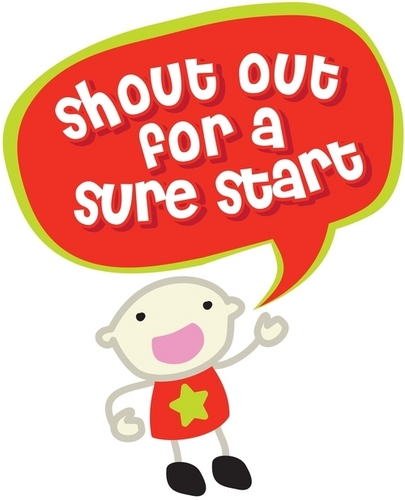 A campaign shouting about the great work of Sure Start Children's Centres